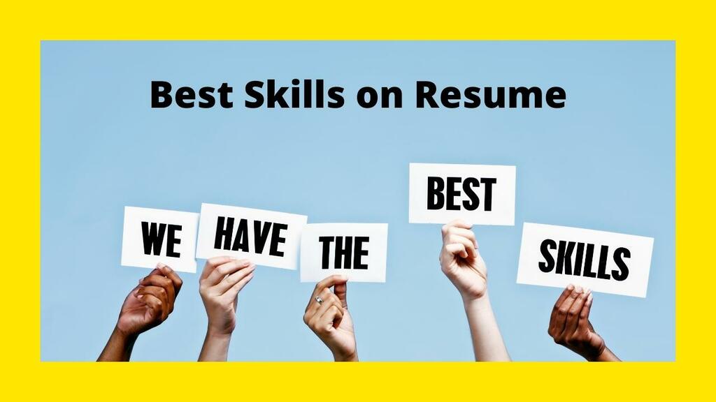 What Are Good Skills To Put On A Resume 